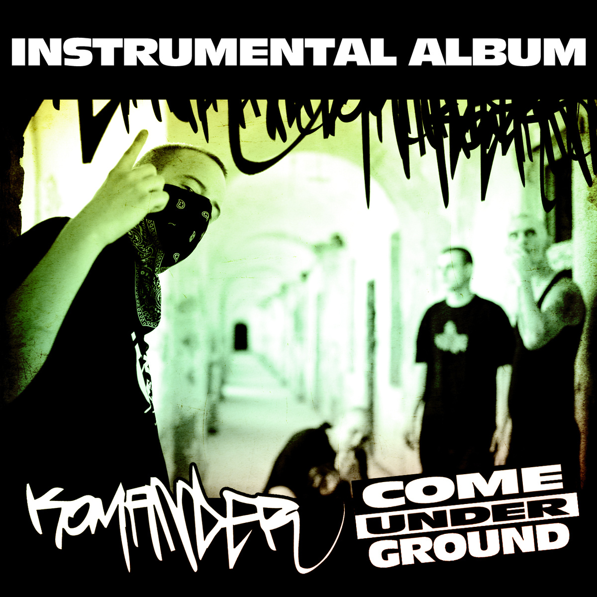 Komander – Come Underground